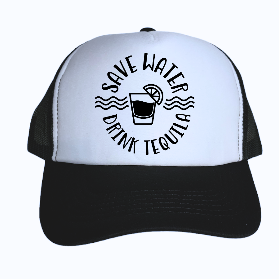 Save Water Drink Tequila trucker hat