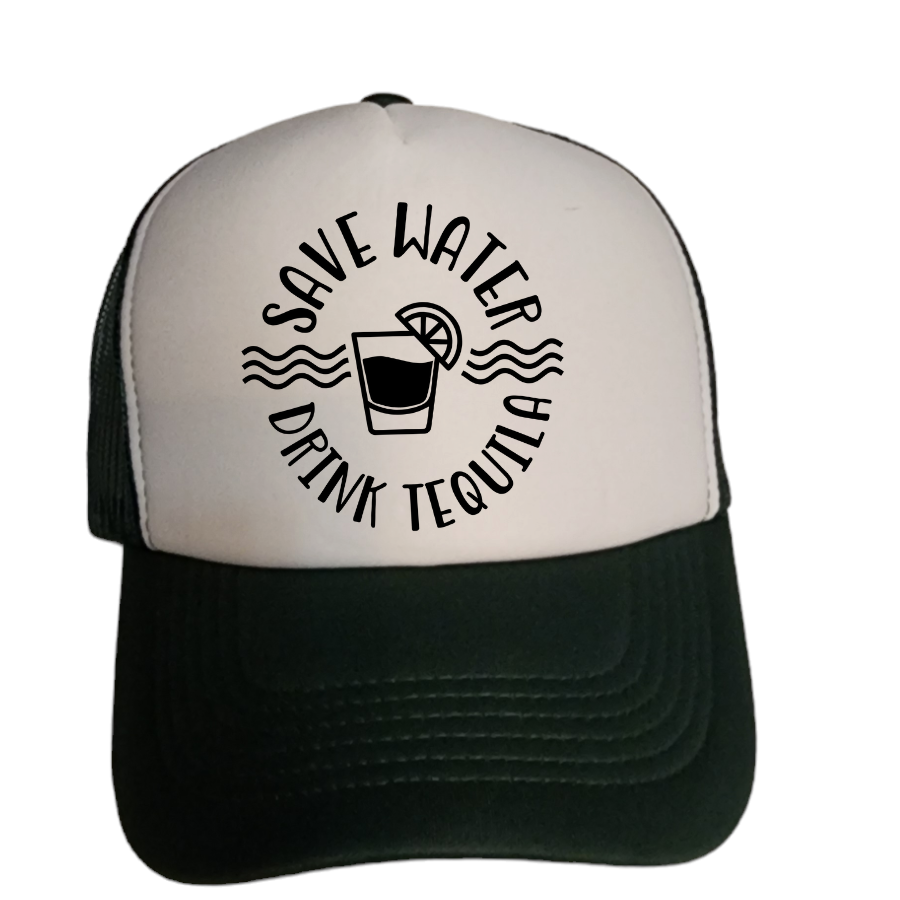 Save Water Drink Tequila trucker hat