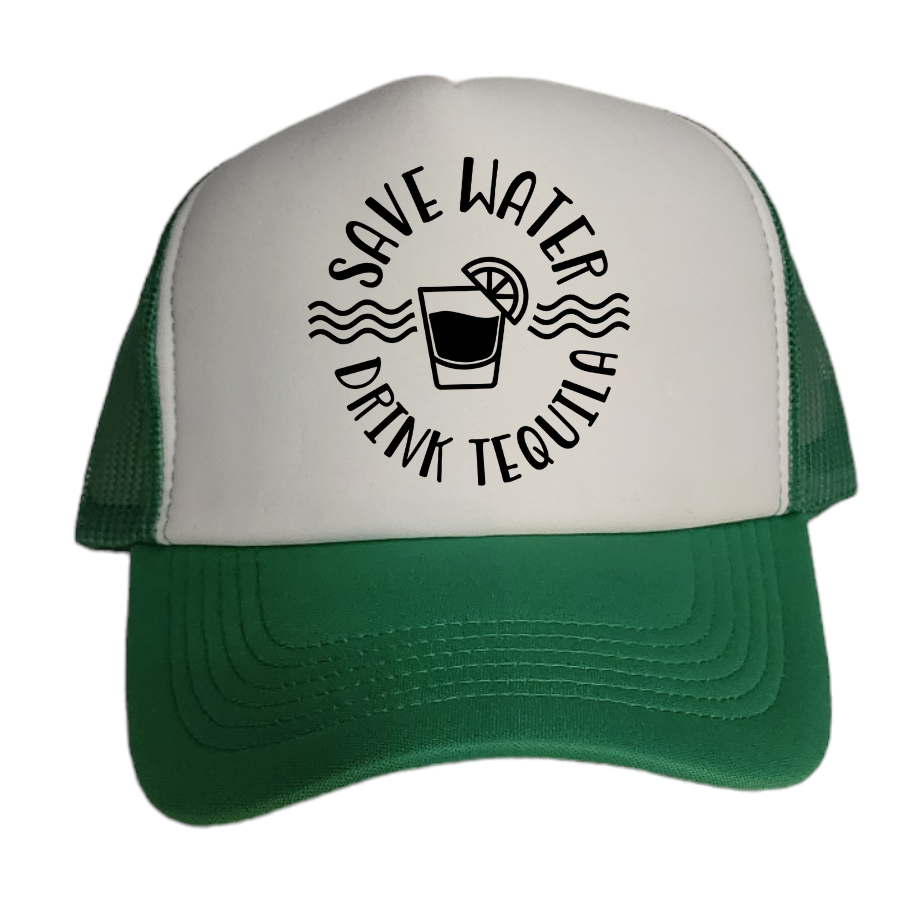 Save Water Drink Tequila trucker hat